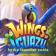 hydra launcher conta